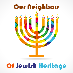 Our Neighbors of Jewish Heritage